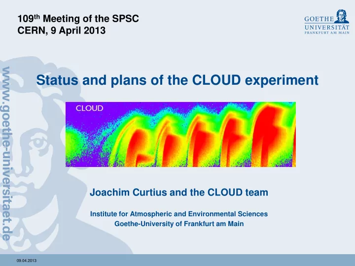 status and plans of the cloud experiment