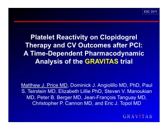 Platelet Reactivity on Clopidogrel  Therapy and CV Outcomes after PCI:  A Time-Dependent