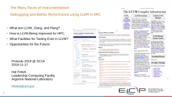 The Many Faces of Instrumentation:  Debugging and Better Performance using LLVM in HPC  What are