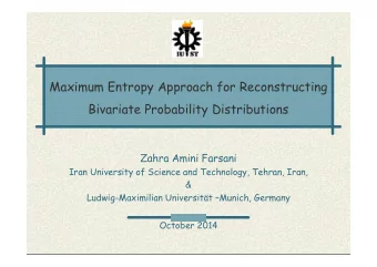 Maximum Entropy Approach for Reconstructing  Bivariate Probability Distributions  Zahra Amini