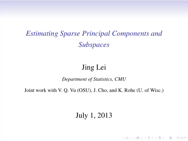 estimating sparse principal components and subspaces jing