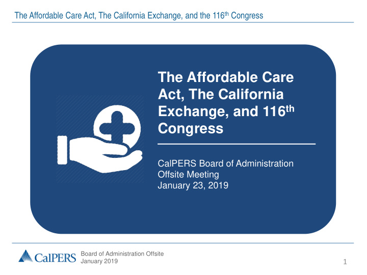 the affordable care act the california