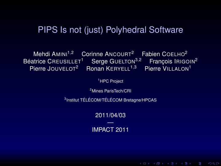 pips is not just polyhedral software
