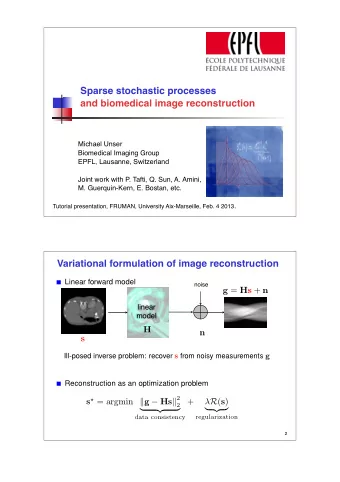 Sparse stochastic processes  and biomedical image reconstruction  Michael Unser  Biomedical Imaging