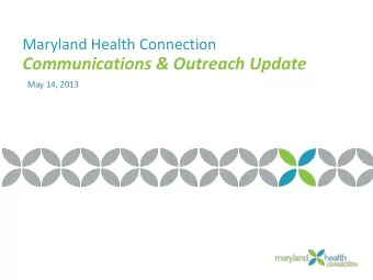 Communications &amp; Outreach Update  May 14, 2013 Communications &amp; Outreach Update