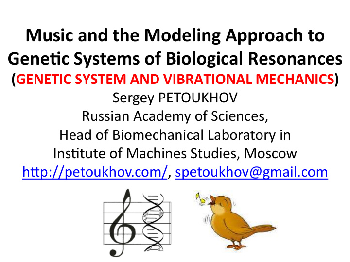 music and the modeling approach to gene4c systems of