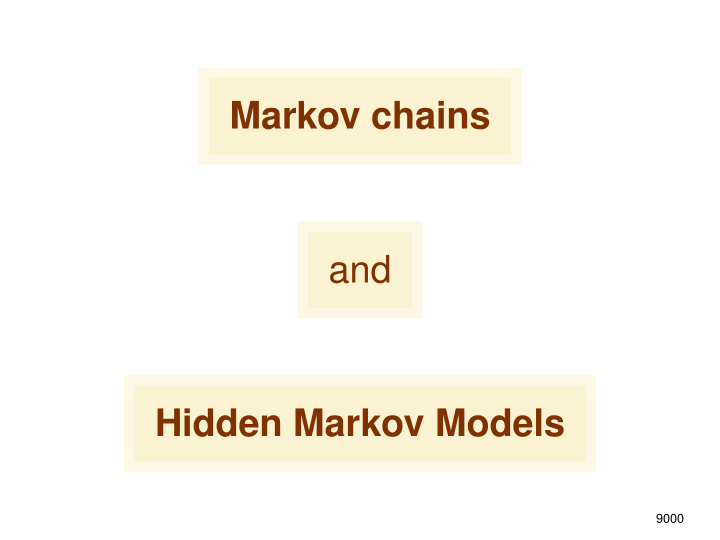 markov chains and hidden markov models