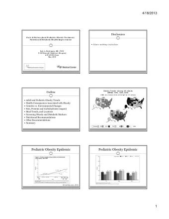4/18/2013  Disclosures  Facts &amp; Fiction about Pediatric Obesity Treatm ent:  Nutrition &amp;