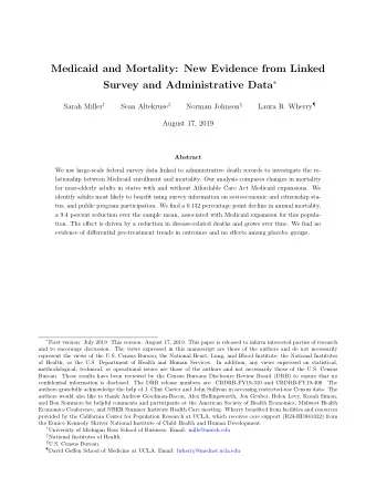 Medicaid and Mortality: New Evidence from Linked Survey and Administrative Data  Sarah Miller