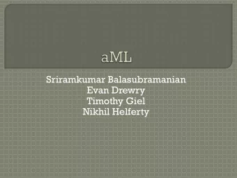 Timothy Giel  Nikhil Helferty  aML  a -Mazing Language  Can be used to solve mazes
