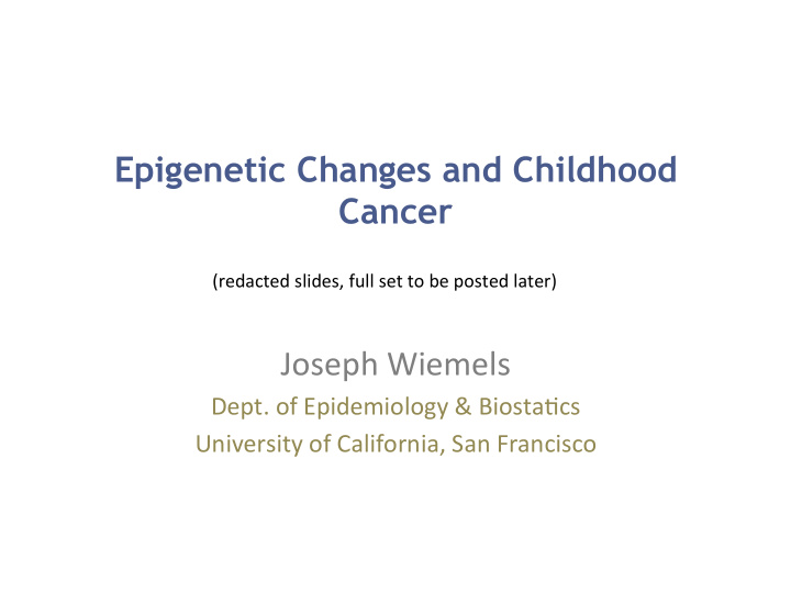 epigenetic changes and childhood cancer