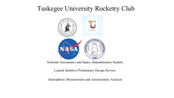 Tuskegee University Rocketry Club  National Aeronautics and Space Administration Student  Launch