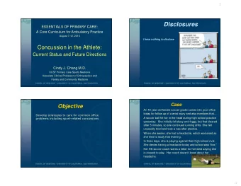 Disclosures  ESSENTIALS OF PRIMARY CARE:  A Core Curriculum for Ambulatory Practice  August 7-12,