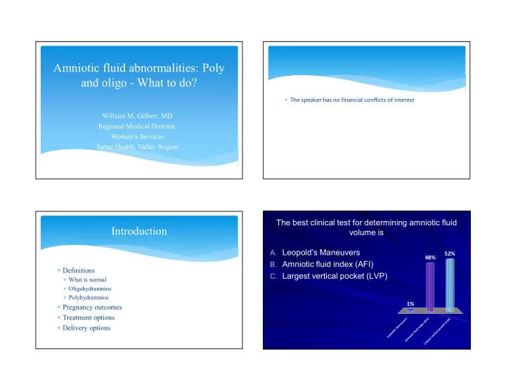 amniotic fluid abnormalities poly and oligo what to do
