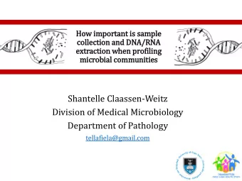 Shantelle Claassen-Weitz  Division of Medical Microbiology  Department of Pathology