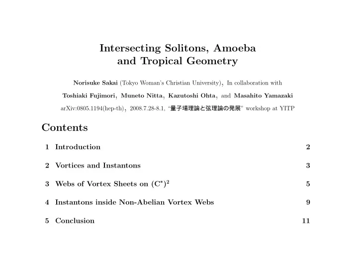 intersecting solitons amoeba and tropical geometry