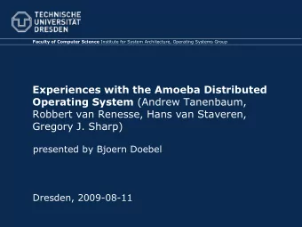 Experiences with the Amoeba Distributed Operating System (Andrew Tanenbaum,  Robbert van Renesse,