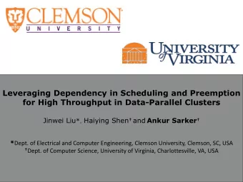 for High Throughput in Data-Parallel Clusters Jinwei Liu *  Haiying Shen  and Ankur Sarker