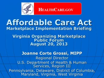 Affordable Care Act  Marketplace Implementation Briefing  Virginia Organizing Marketplace  Public