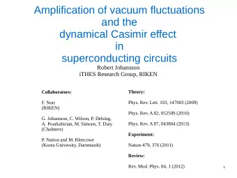 Amplification of vacuum fluctuations  and the  dynamical Casimir effect  in  superconducting