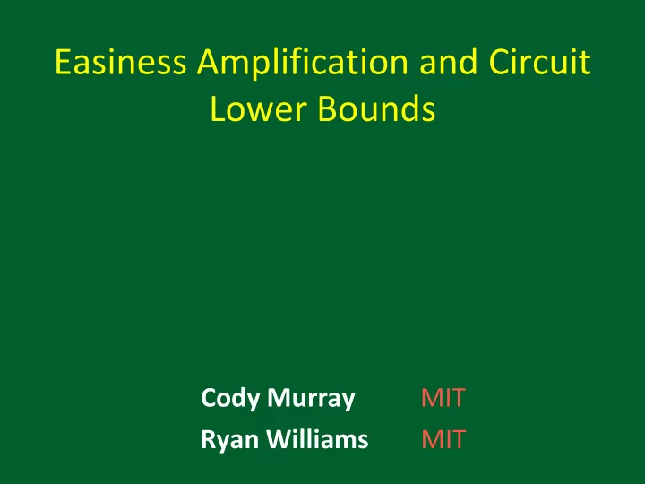 easiness amplification and circuit