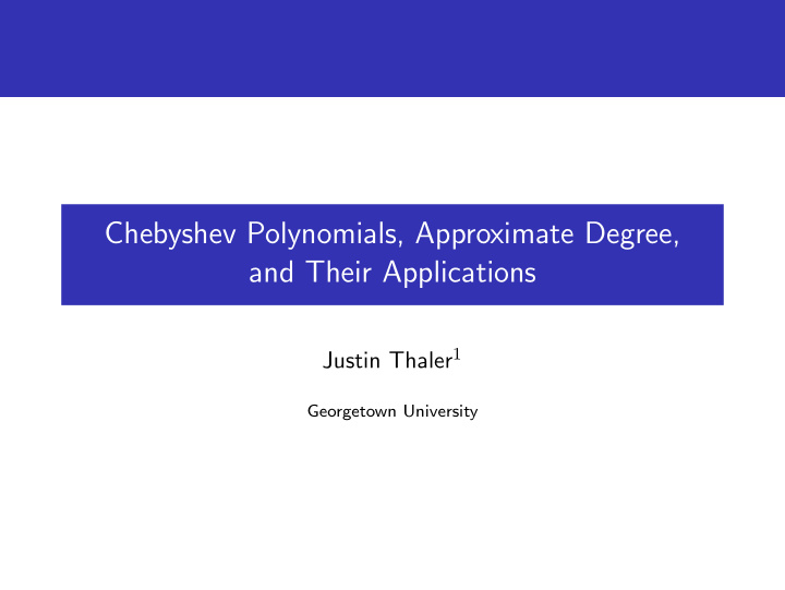 chebyshev polynomials approximate degree and their
