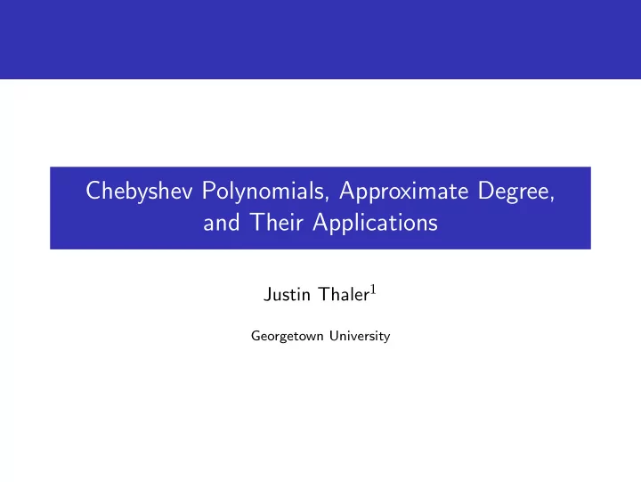 chebyshev polynomials approximate degree and their