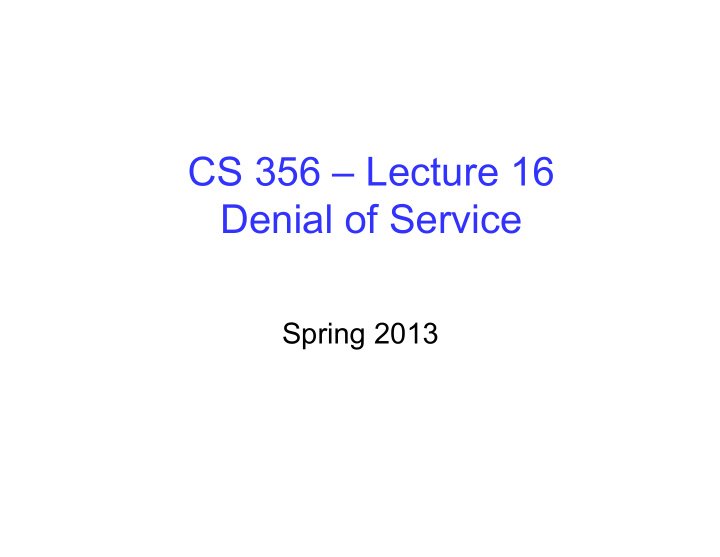 cs 356 lecture 16 denial of service