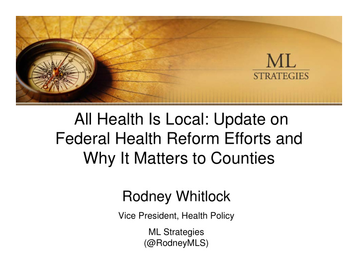 all health is local update on federal health reform