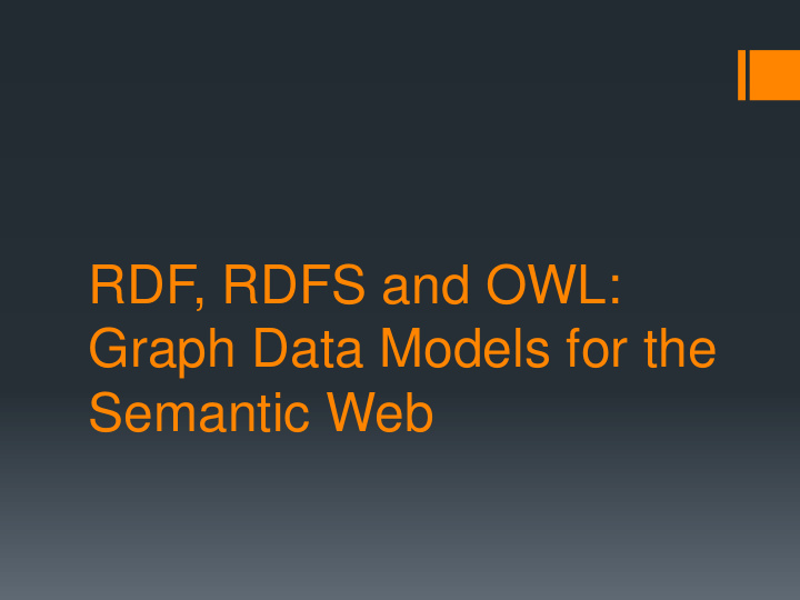 rdf rdfs and owl graph data models for the semantic web