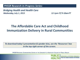 Immunization Delivery in Rural Communities To  download today  s presentation &amp; speaker