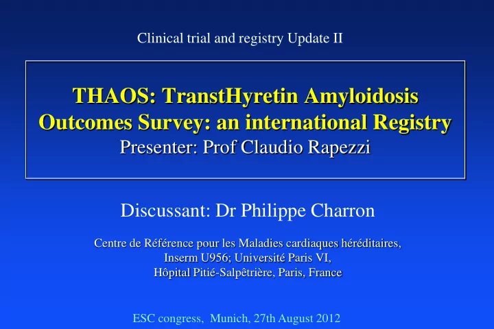 thaos transthyretin amyloidosis outcomes survey an