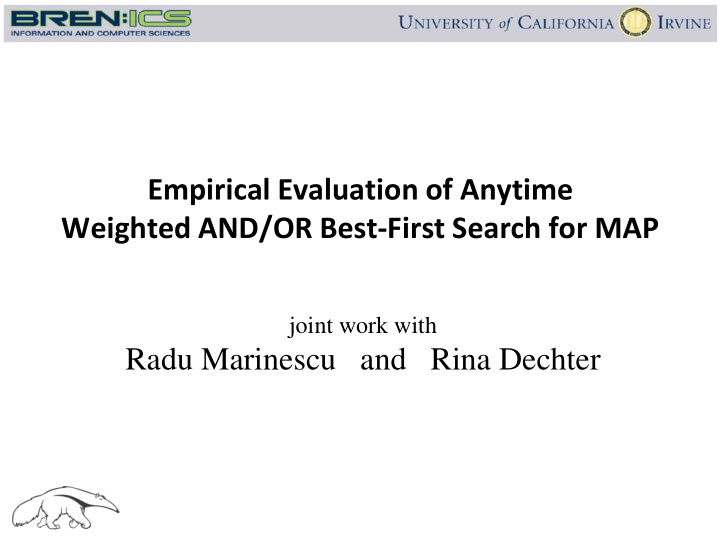 empirical evaluation of anytime weighted and or best