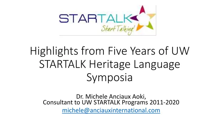 highlights from five years of uw startalk heritage