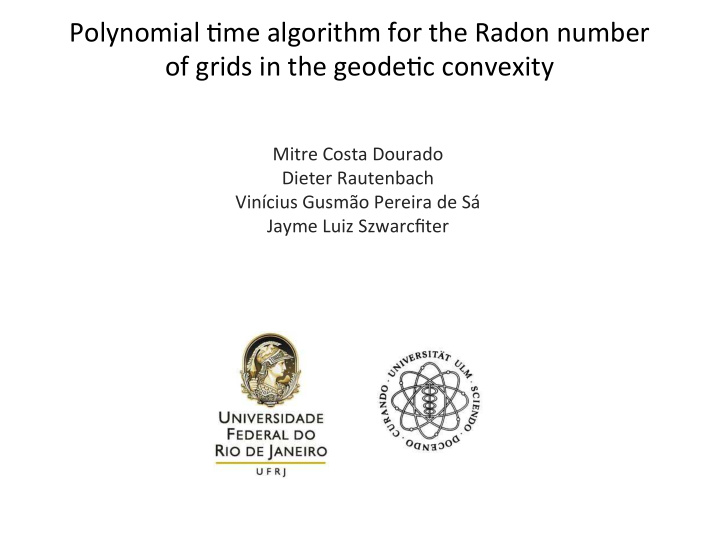 polynomial me algorithm for the radon number of grids in