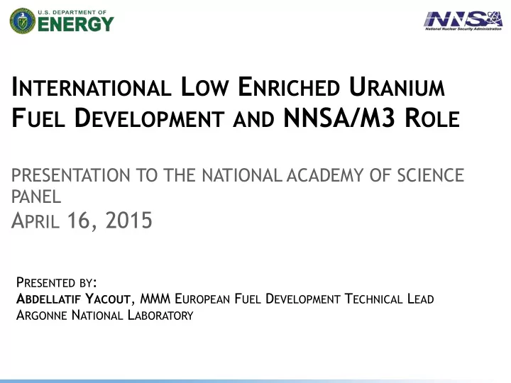i nternational l ow e nriched u ranium f uel d evelopment