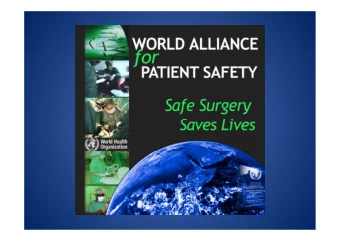 Surgical safety is a serious  public health issue   About 234 million operations are done