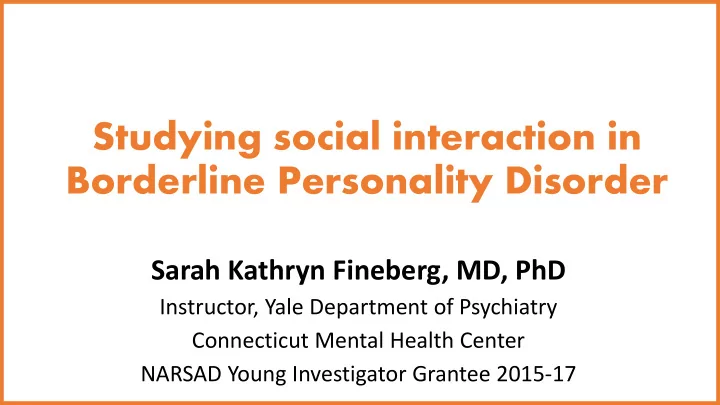 studying social interaction in borderline personality