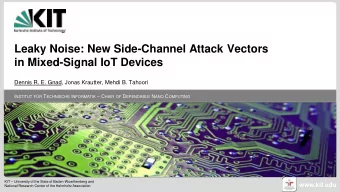 in Mixed-Signal IoT Devices  Dennis R. E. Gnad, Jonas Krautter, Mehdi B. Tahoori I NSTITUT FR T