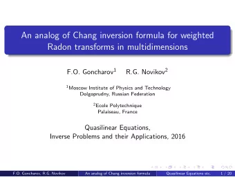 An analog of Chang inversion formula for weighted  Radon transforms in multidimensions F.O.