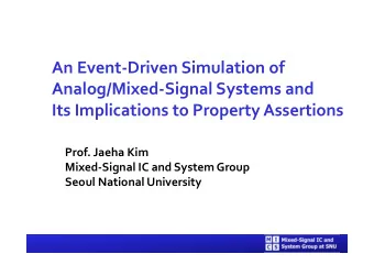 An Event-Driven Simulation of  Analog/Mixed-Signal Systems and  Its Implications to Property