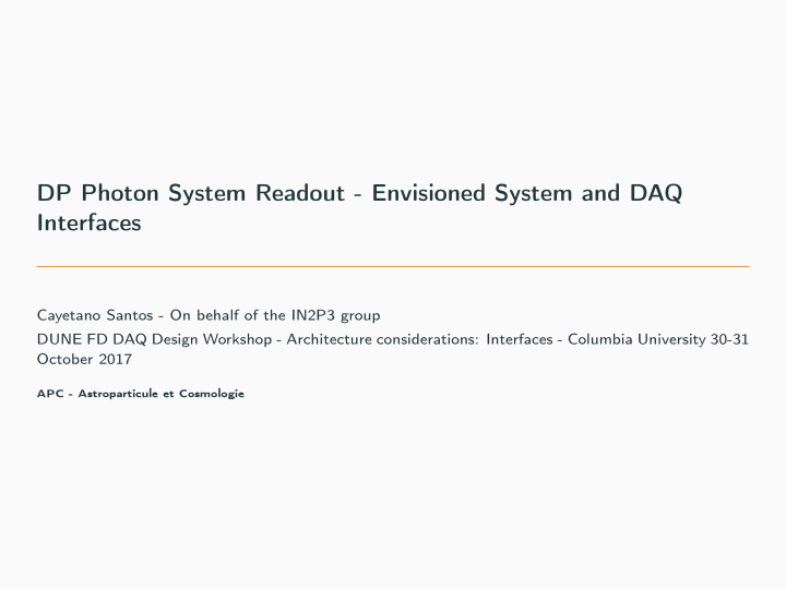 dp photon system readout envisioned system and daq