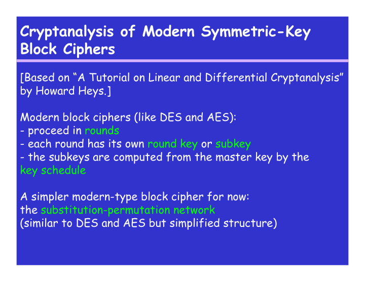 cryptanalysis of modern symmetric key block ciphers
