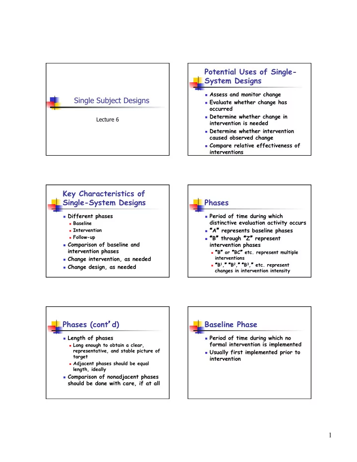 potential uses of single system designs