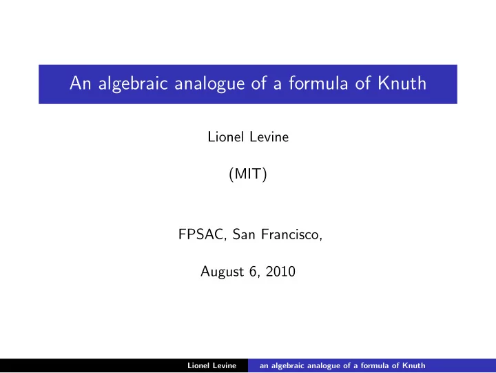 an algebraic analogue of a formula of knuth