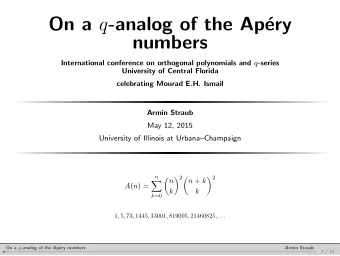On a q -analog of the Ap  ery  numbers International conference on orthogonal polynomials and q