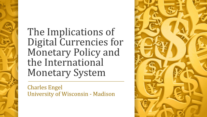 the implications of digital currencies for monetary