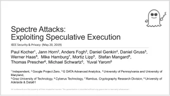 Spectre Attacks:  Exploiting Speculative Execution IEEE Security &amp; Privacy  (May 20, 2019) Paul