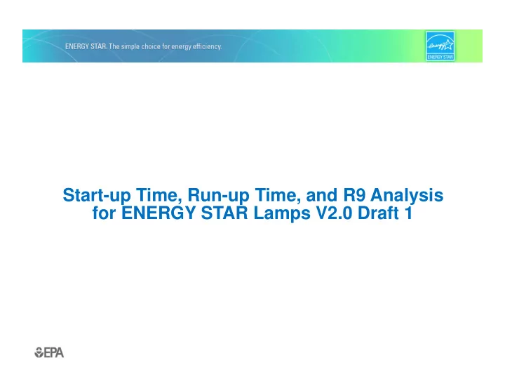 start up time run up time and r9 analysis for energy star