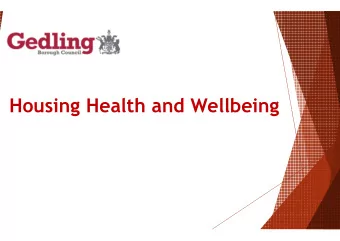 Housing Health and Wellbeing  Areas of responsibility within the  Housing, Health and Wellbeing